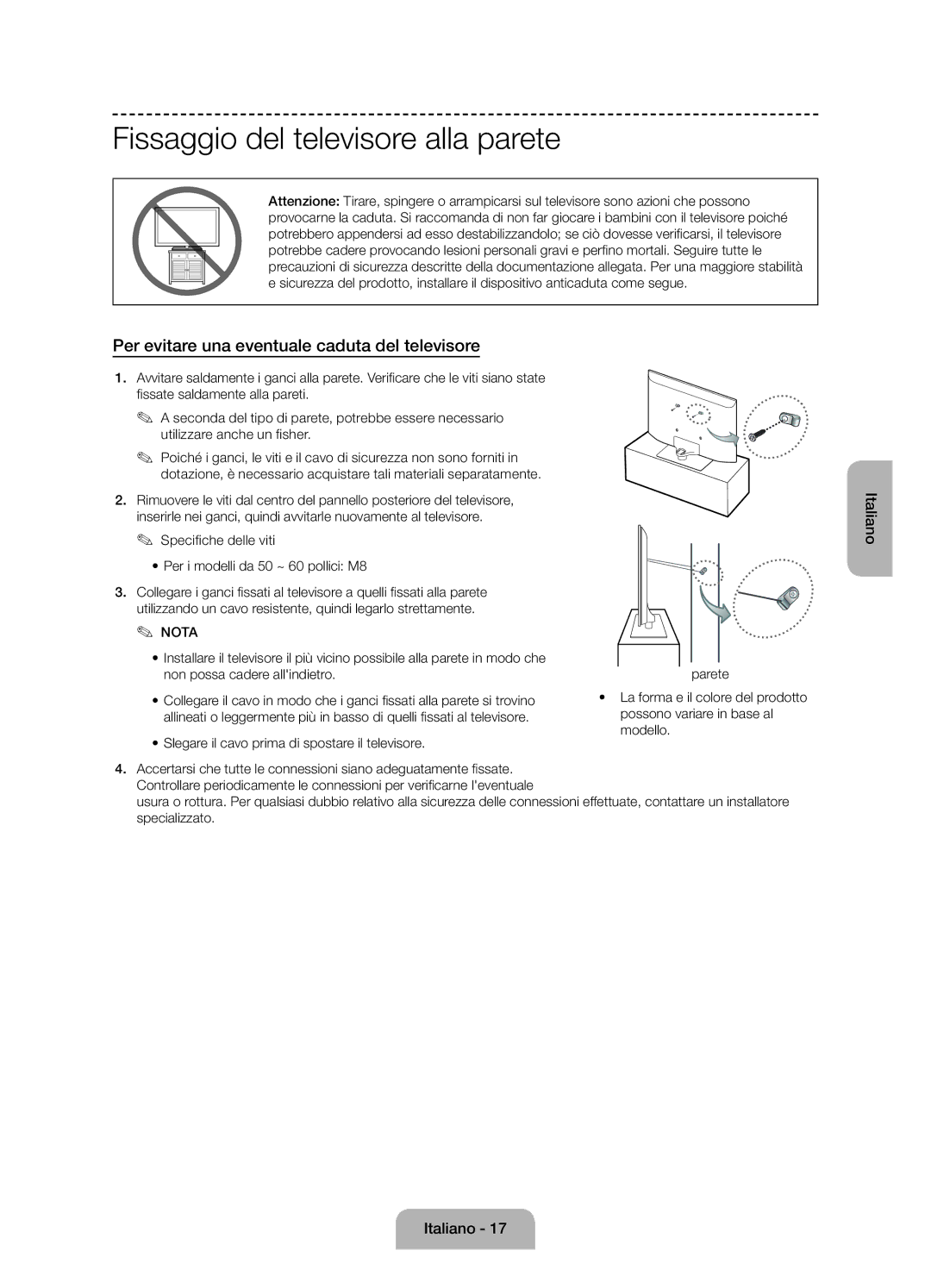 Samsung UE60J6170AUXZG manual Fissaggio del televisore alla parete, Per evitare una eventuale caduta del televisore 