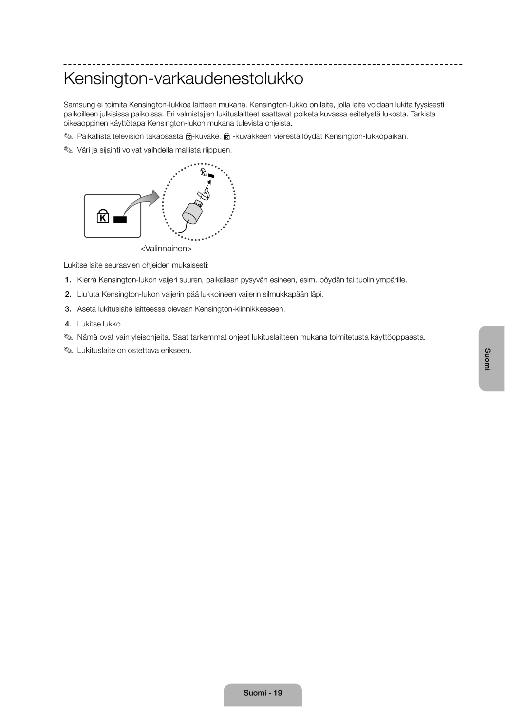 Samsung UE50J6175AUXXE, UE60J6175AUXXE, UE55J6175AUXXE manual Kensington-varkaudenestolukko, Valinnainen 