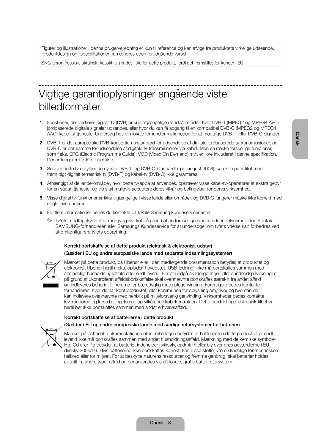 Samsung UE60J6175AUXXE, UE50J6175AUXXE, UE55J6175AUXXE manual Vigtige garantioplysninger angående viste billedformater 