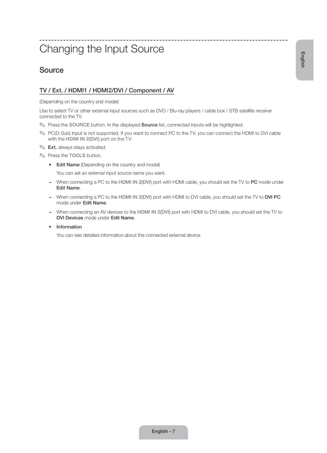 Samsung UE50J6175AUXXE, UE60J6175AUXXE manual Changing the Input Source, TV / Ext. / HDMI1 / HDMI2/DVI / Component / AV 