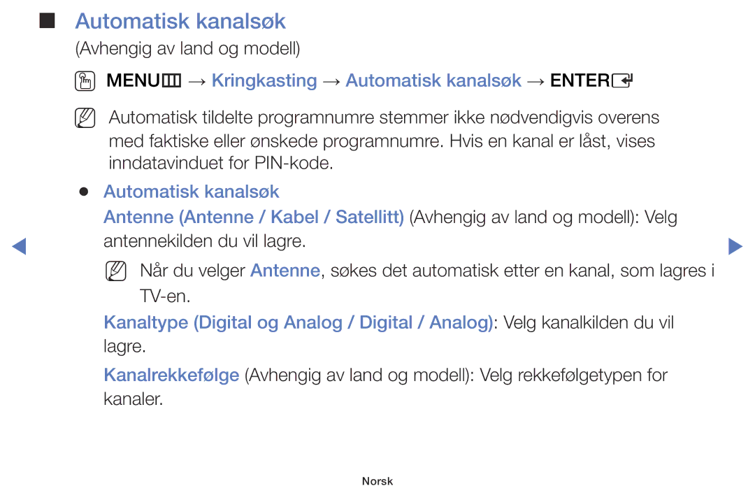 Samsung UE40J5005AKXXE, UE60J6175AUXXE, UE55J5105AKXXE manual OO MENUm → Kringkasting → Automatisk kanalsøk → Entere 