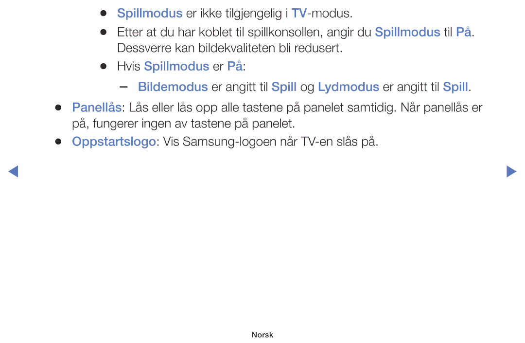 Samsung UE60J6175AUXXE, UE55J5105AKXXE, UE32J5005AKXXE, UE40J5005AKXXE, UE48J5005AKXXE manual Hvis Spillmodus er På 