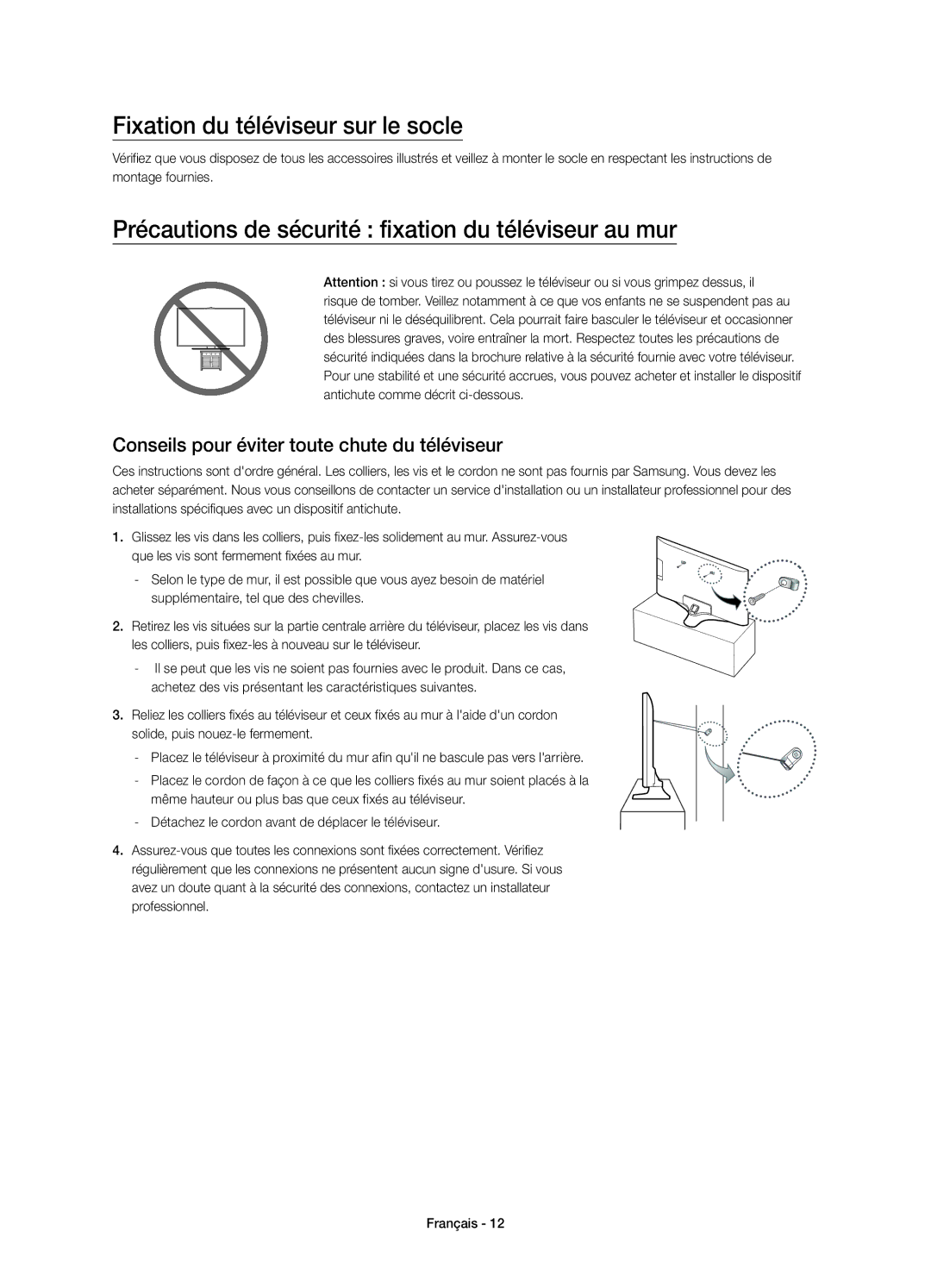 Samsung UE40J6200AKXZT manual Fixation du téléviseur sur le socle, Précautions de sécurité fixation du téléviseur au mur 