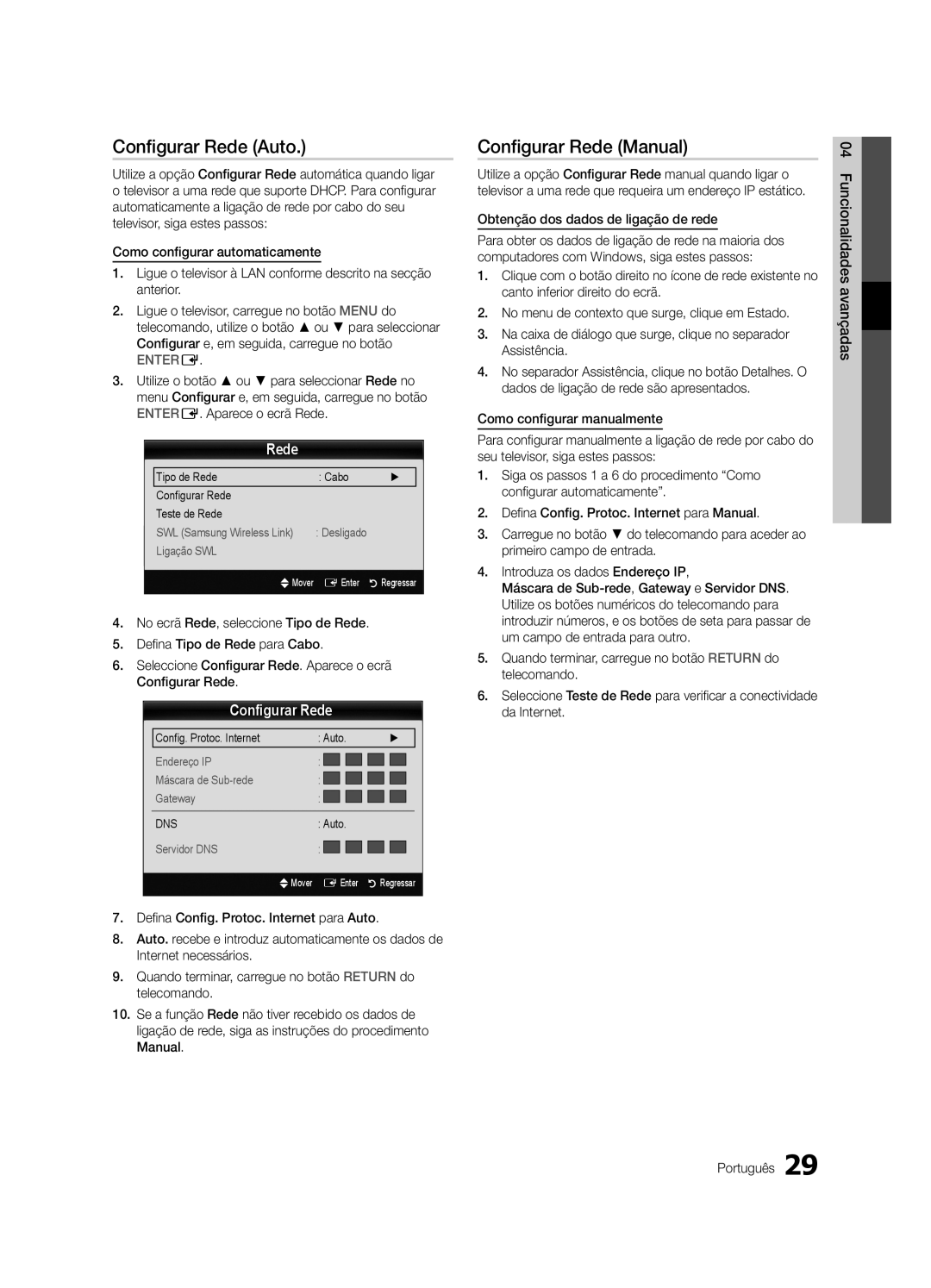 Samsung UE65C8000XWXXC, UE65C8000XWXXH Configurar Rede Auto, Configurar Rede Manual, Obtenção dos dados de ligação de rede 