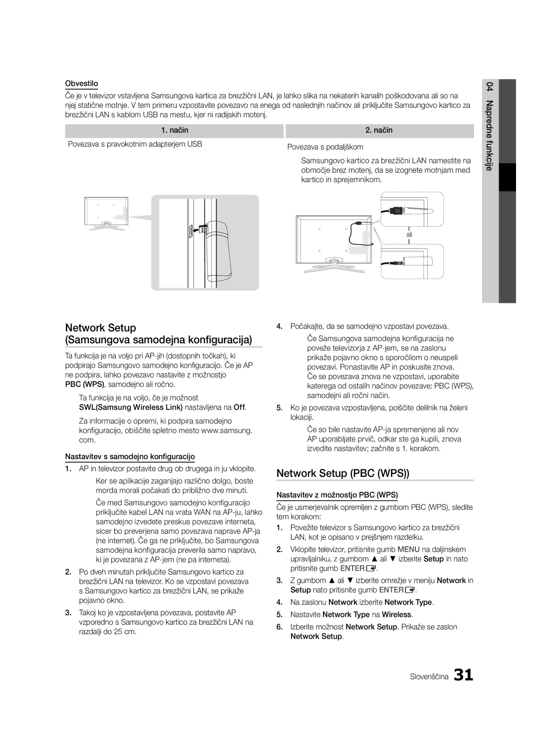 Samsung UE65C8000XWXXC, UE65C8000XWXXH Network Setup Samsungova samodejna konfiguracija, Kartico in sprejemnikom, Lokaciji 