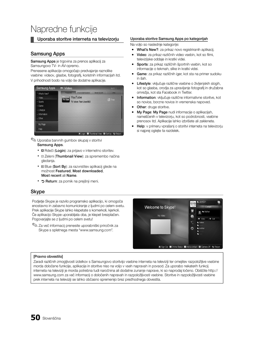 Samsung UE65C8000XWXXH manual Uporaba storitve interneta na televizorju, Prihodnosti bodo na voljo še dodatne aplikacije 