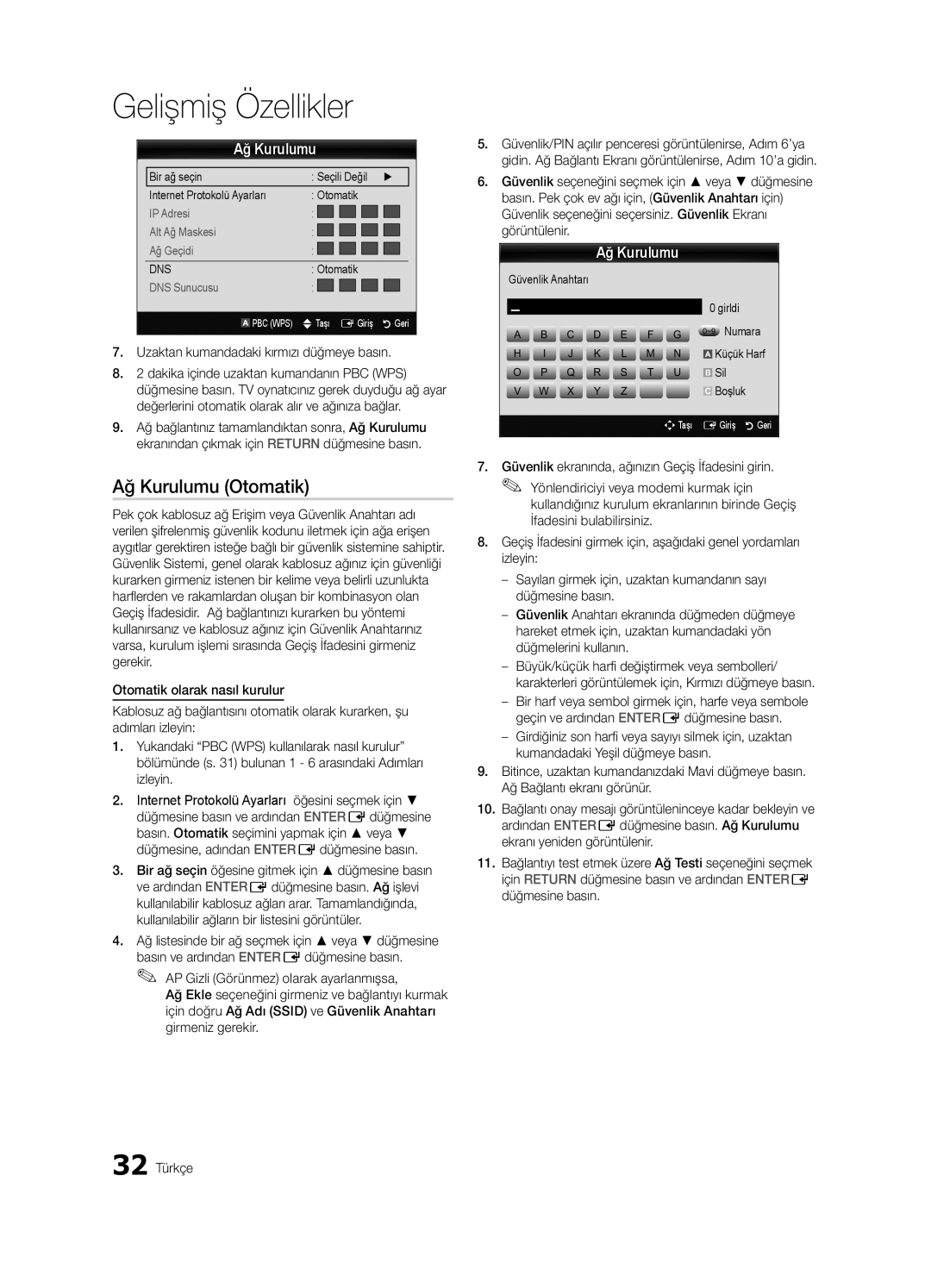 Samsung UE65C8000XWXXH manual Uzaktan kumandadaki kırmızı düğmeye basın, Güvenlik Anahtarı Girldi ~9 Numara, Sil, Boşluk 