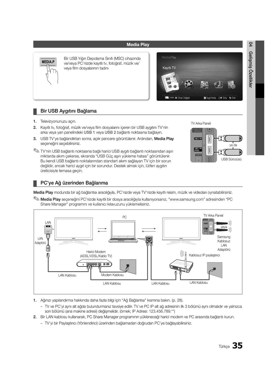 Samsung UE65C8000XWXXC manual Bir USB Aygıtını Bağlama, PC’ye Ağ üzerinden Bağlanma, Veya fi lm dosyalarının tadını 