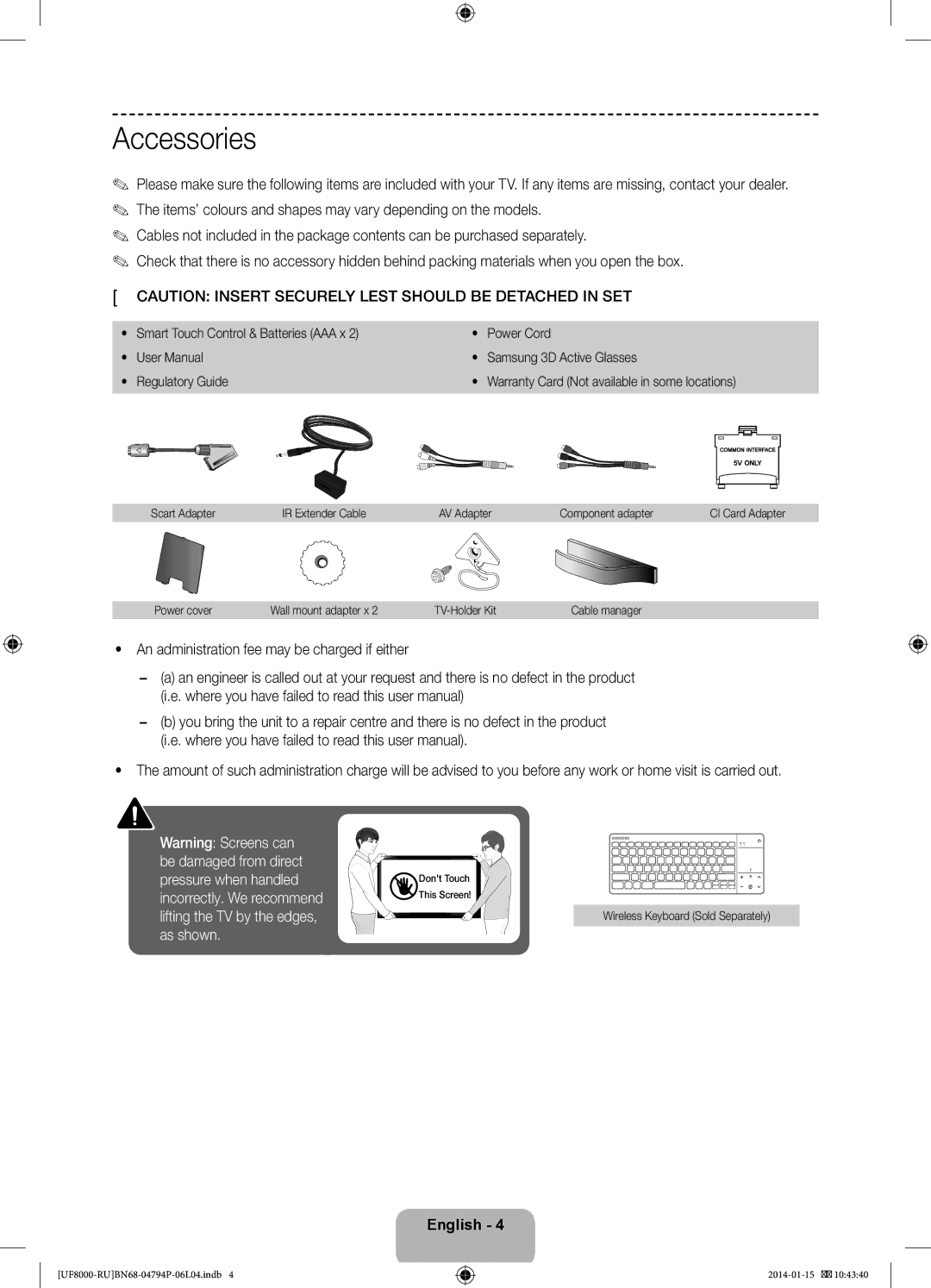 Samsung UE46F8000ATXRU Accessories, Power cover Wall mount adapter x TV-Holder Kit, Wireless Keyboard Sold Separately 