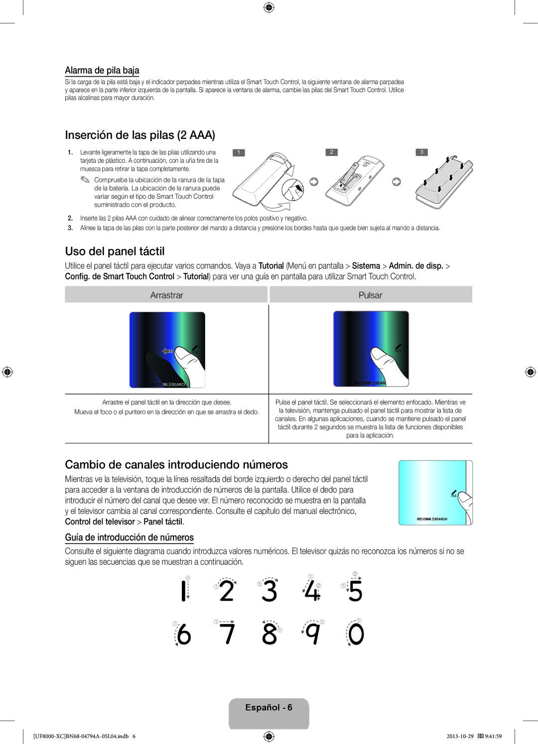 Samsung UE65F8000SLXXH manual Inserción de las pilas 2 AAA, Uso del panel táctil, Cambio de canales introduciendo números 