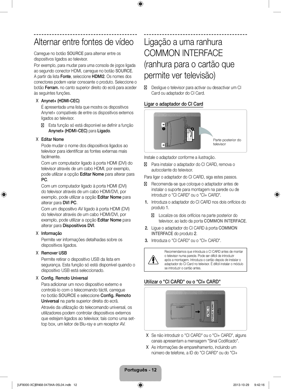 Samsung UE65F8000SLXXC manual Ligação a uma ranhura, Ligar o adaptador do CI Card, Utilizar o CI Card ou o CI+ Card 