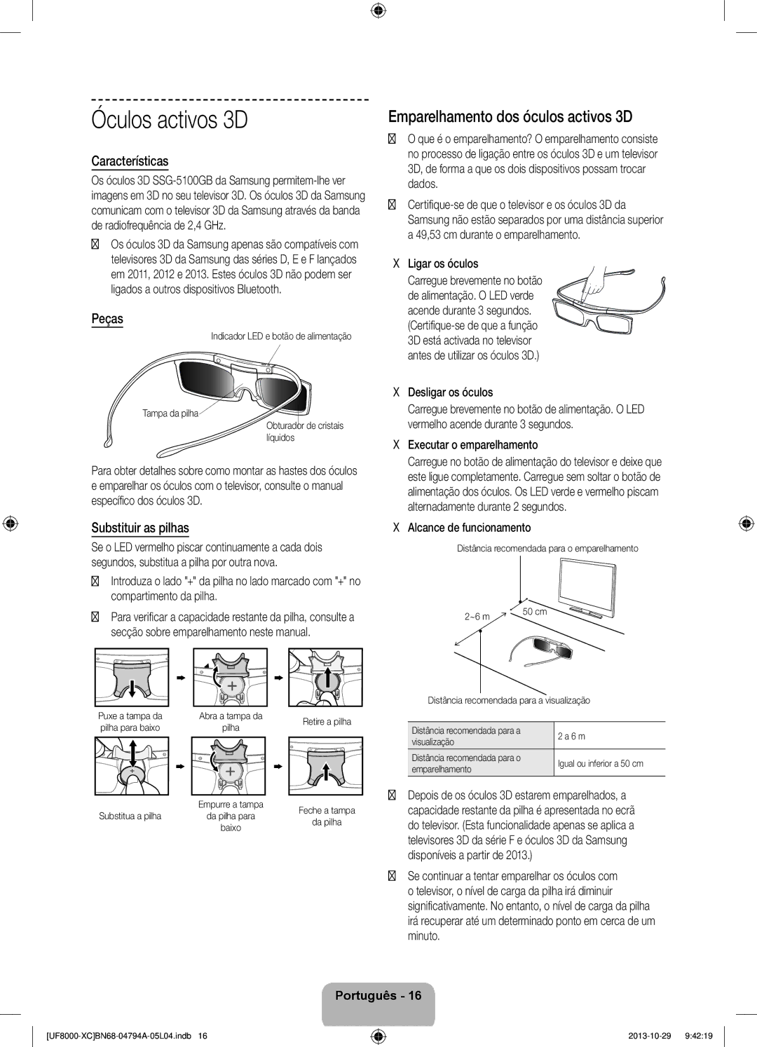 Samsung UE75F8000SLXXC manual Óculos activos 3D, Emparelhamento dos óculos activos 3D, Peças, Substituir as pilhas 