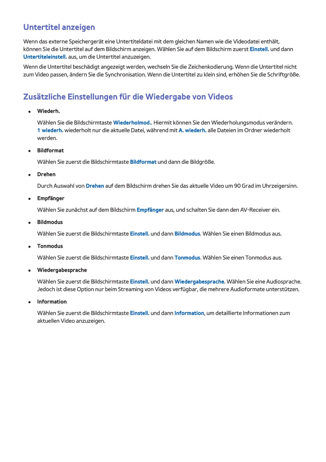 Samsung UE40F7000SLXXN, UE65F9000SLXXC, UE40F7090SLXZG manual Zusätzliche Einstellungen für die Wiedergabe von Videos, Drehen 