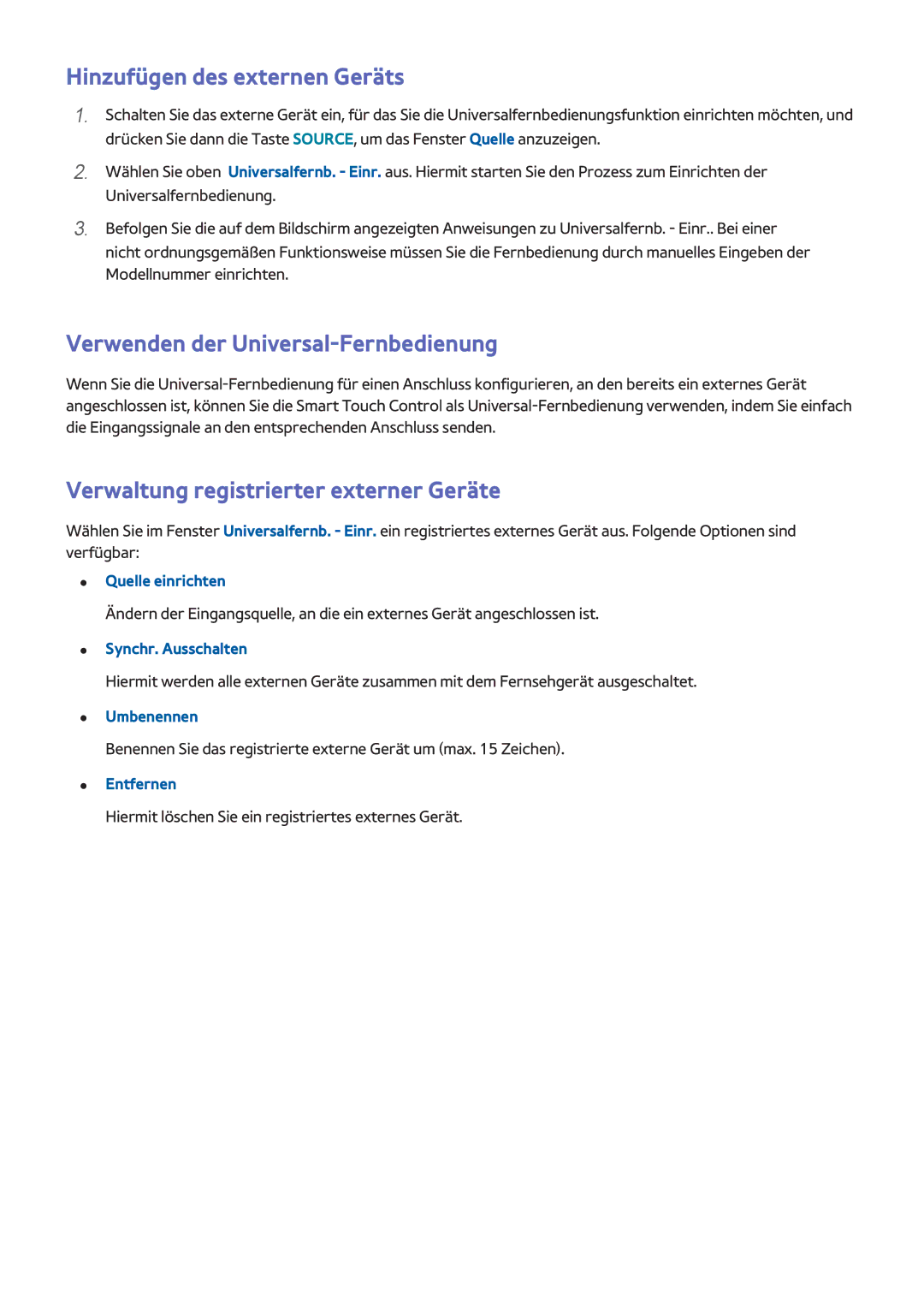 Samsung UE55F9000SLXZF, UE65F9000SLXXC, UE85S9STXZG Hinzufügen des externen Geräts, Verwenden der Universal-Fernbedienung 