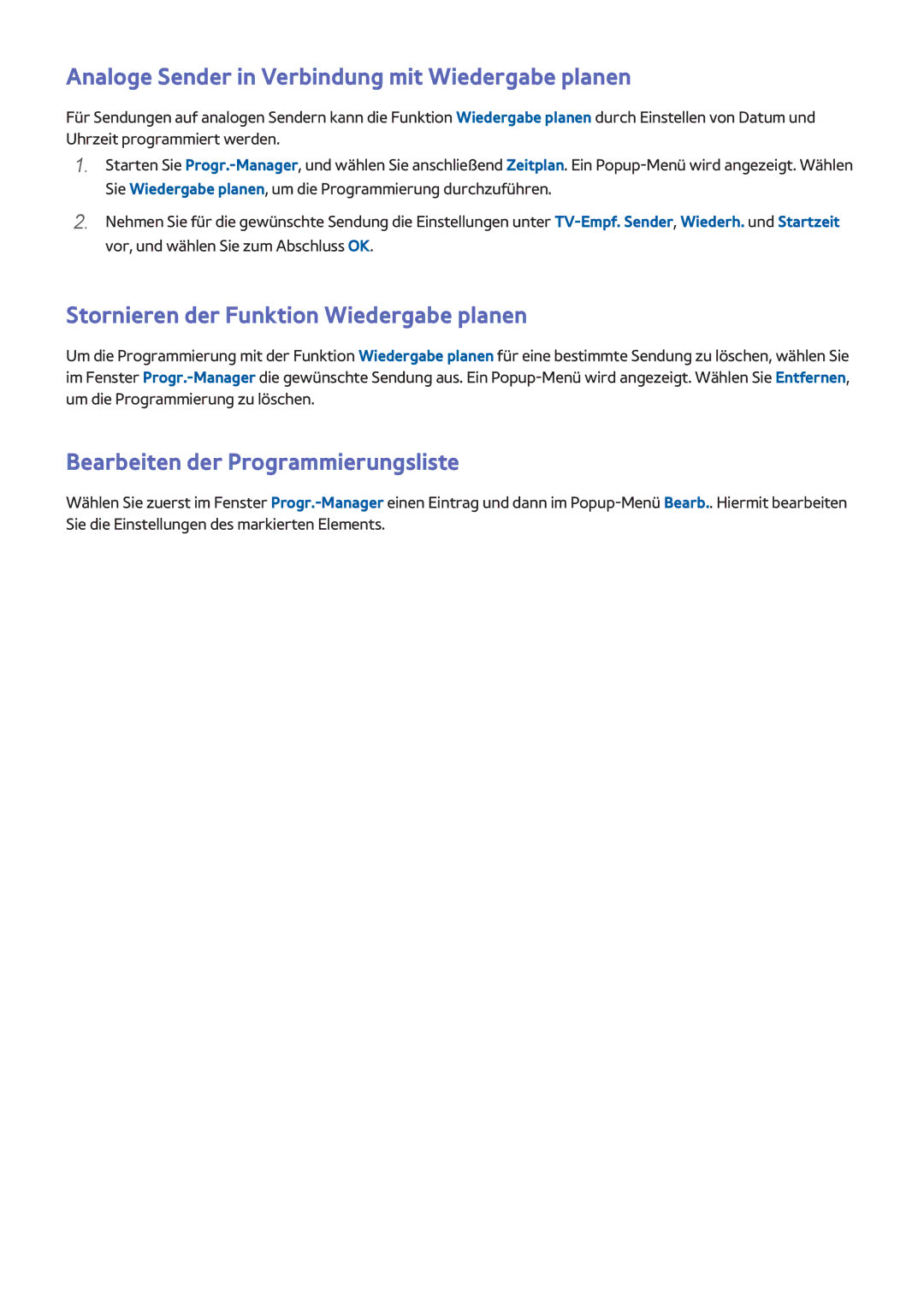 Samsung UE46F7000SLXTK manual Analoge Sender in Verbindung mit Wiedergabe planen, Stornieren der Funktion Wiedergabe planen 