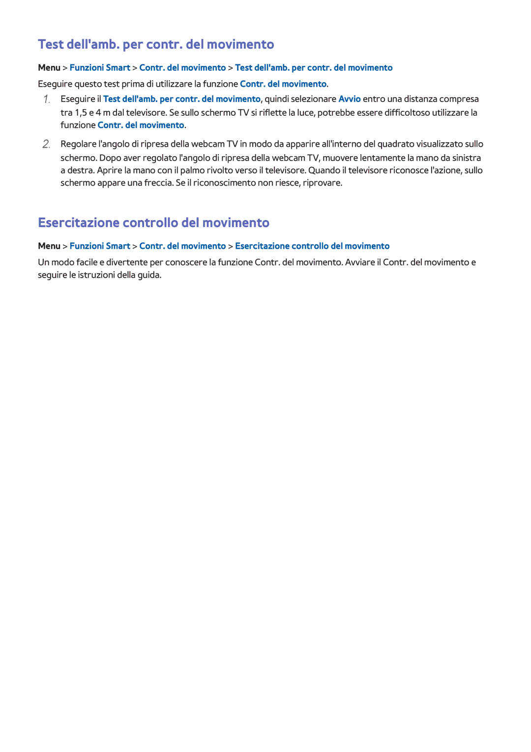 Samsung UE46F8500SZXZT, UE65F9000SLXXC manual Test dellamb. per contr. del movimento, Esercitazione controllo del movimento 