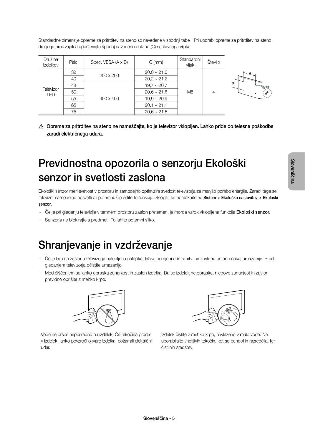 Samsung UE48H6400AWXXN, UE65H6470SSXZG, UE48H6470SSXZG, UE40H6470SSXZG, UE32H6400AWXXH Shranjevanje in vzdrževanje, 400 x 