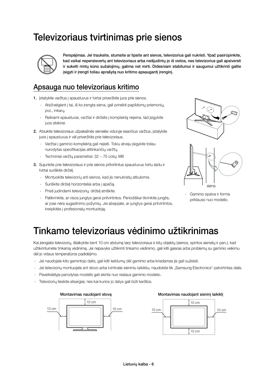 Samsung UE65H6400AWXXC, UE65H6470SSXZG Televizoriaus tvirtinimas prie sienos, Tinkamo televizoriaus vėdinimo užtikrinimas 