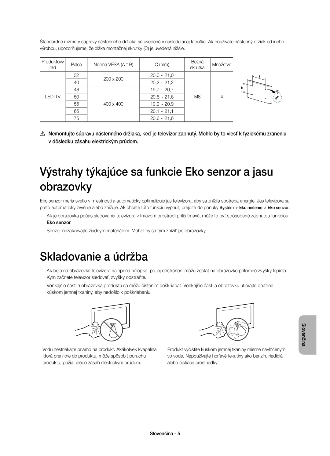 Samsung UE55H6400AKXXU, UE65H6470SSXZG manual Výstrahy týkajúce sa funkcie Eko senzor a jasu obrazovky, Skladovanie a údržba 