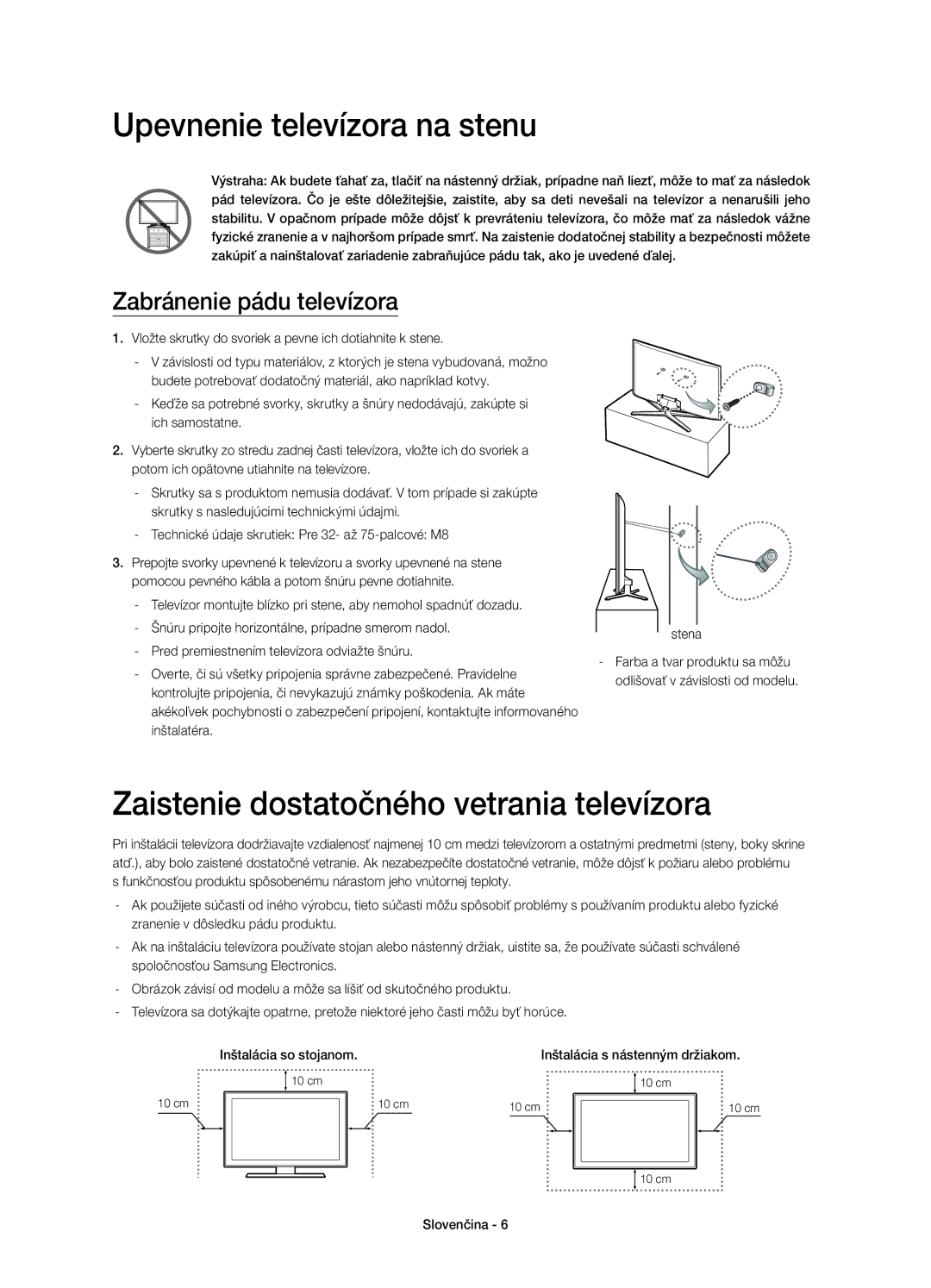 Samsung UE40H6400AWXXN, UE65H6470SSXZG Zaistenie dostatočného vetrania televízora, Zabránenie pádu televízora, Inštalatéra 