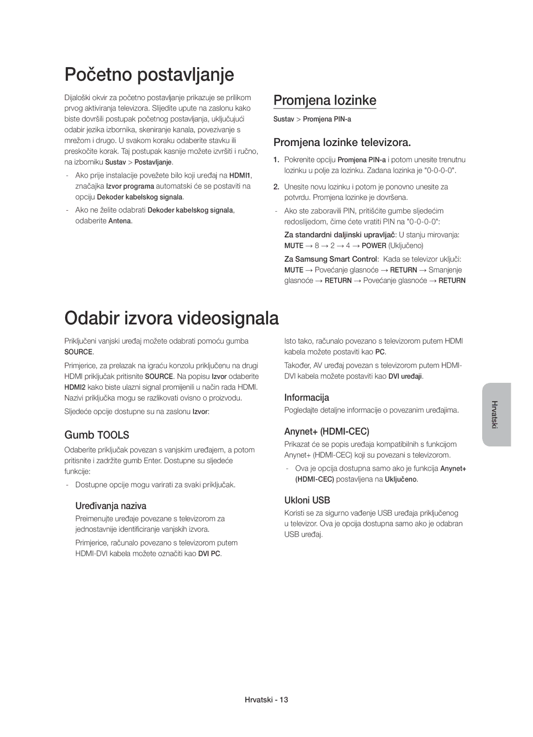 Samsung UE48H8000SLXXN manual Početno postavljanje, Odabir izvora videosignala, Promjena lozinke televizora, Gumb Tools 