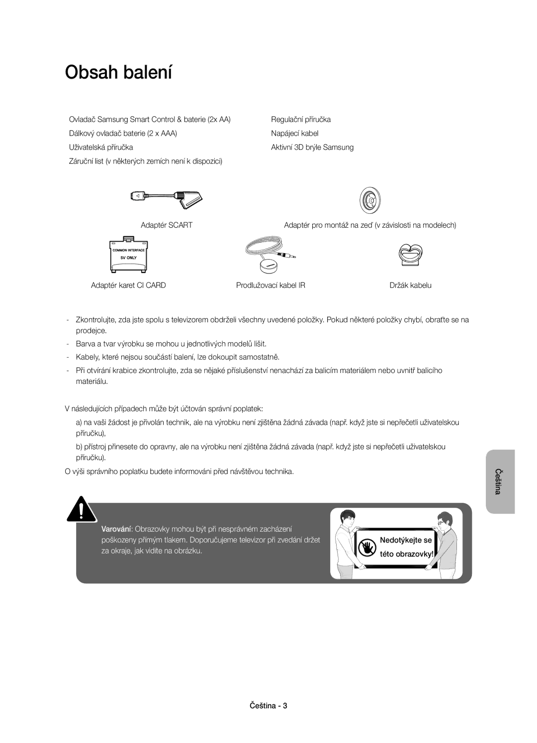 Samsung UE55H8000SLXXN, UE65H8000SLXXH, UE48H8000SLXXC manual Obsah balení, Adaptér karet CI Card Prodlužovací kabel IR 