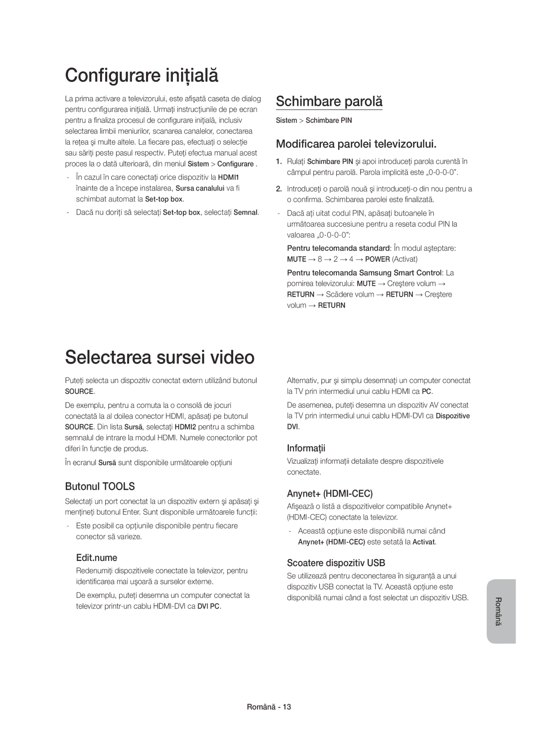 Samsung UE55H8000SLXXN, UE65H8000SLXXH manual Configurare iniţială, Selectarea sursei video, Schimbare parolă, Butonul Tools 