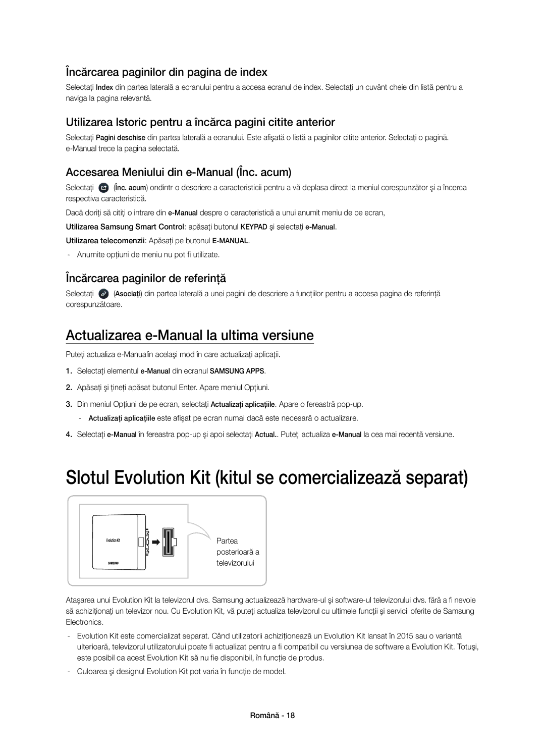 Samsung UE65H8000STXXU Slotul Evolution Kit kitul se comercializează separat, Actualizarea e-Manual la ultima versiune 