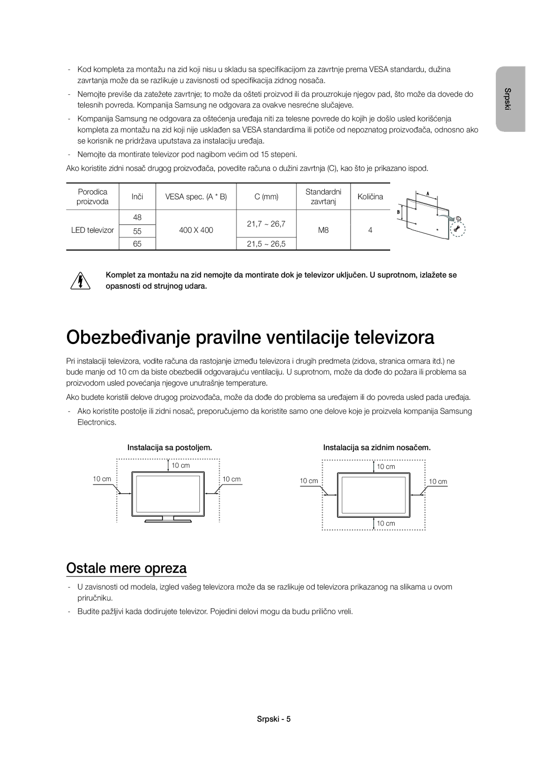 Samsung UE55H8000SLXZF, UE65H8000SLXXH, UE48H8000SLXXC Obezbeđivanje pravilne ventilacije televizora, Ostale mere opreza 