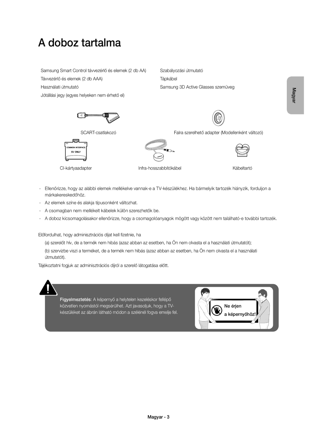 Samsung UE65H8000STXXH, UE65H8000SLXXH, UE48H8000SLXXC manual Doboz tartalma, CI-kártyaadapter Infra-hosszabbítókábel 