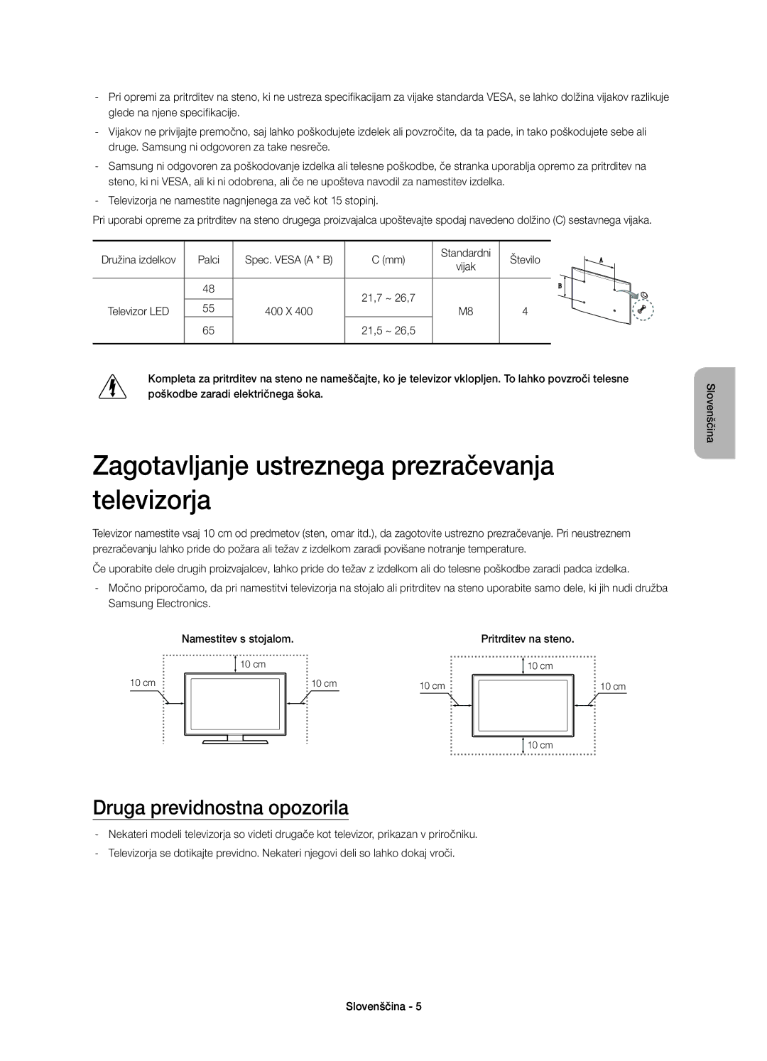 Samsung UE55H8000STXXU, UE65H8000SLXXH Zagotavljanje ustreznega prezračevanja televizorja, Druga previdnostna opozorila 