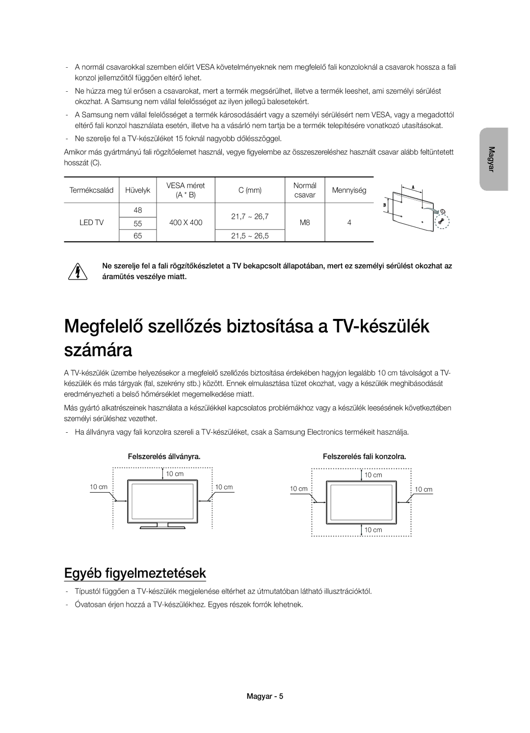 Samsung UE55H8000SLXXN, UE65H8000SLXXH manual Megfelelő szellőzés biztosítása a TV-készülék számára, Egyéb figyelmeztetések 