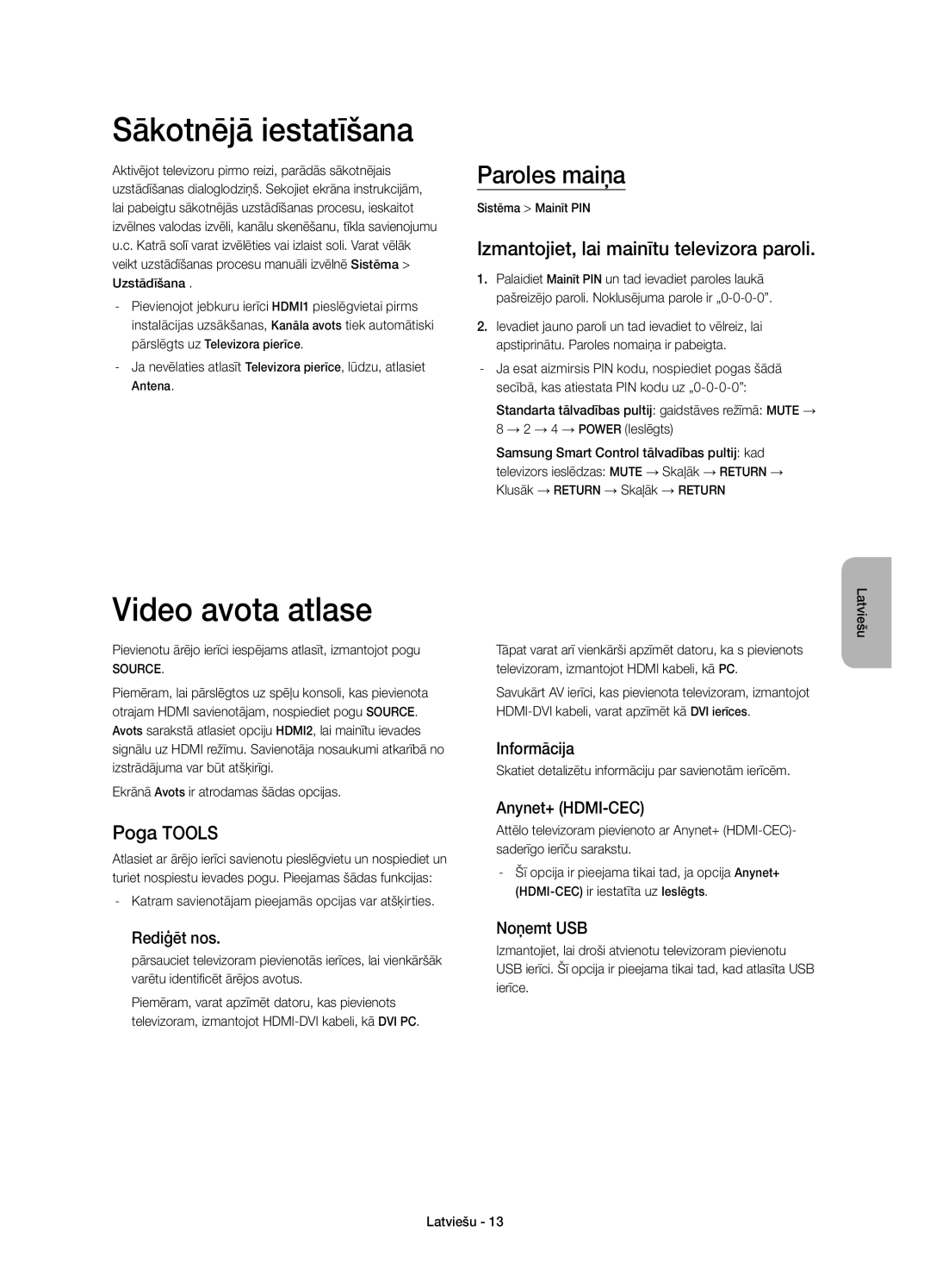 Samsung UE55H8000SLXXC, UE65H8000SLXXH, UE48H8000SLXXC Sākotnējā iestatīšana, Video avota atlase, Paroles maiņa, Poga Tools 