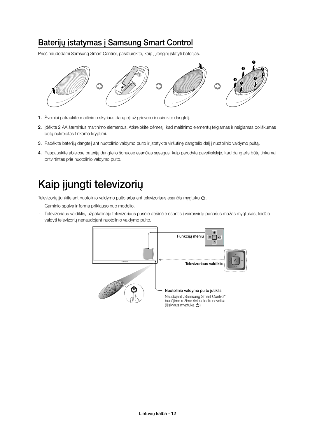 Samsung UE65H8000STXXU, UE65H8000SLXXH, UE48H8000SLXXC Kaip įjungti televizorių, Baterijų įstatymas į Samsung Smart Control 