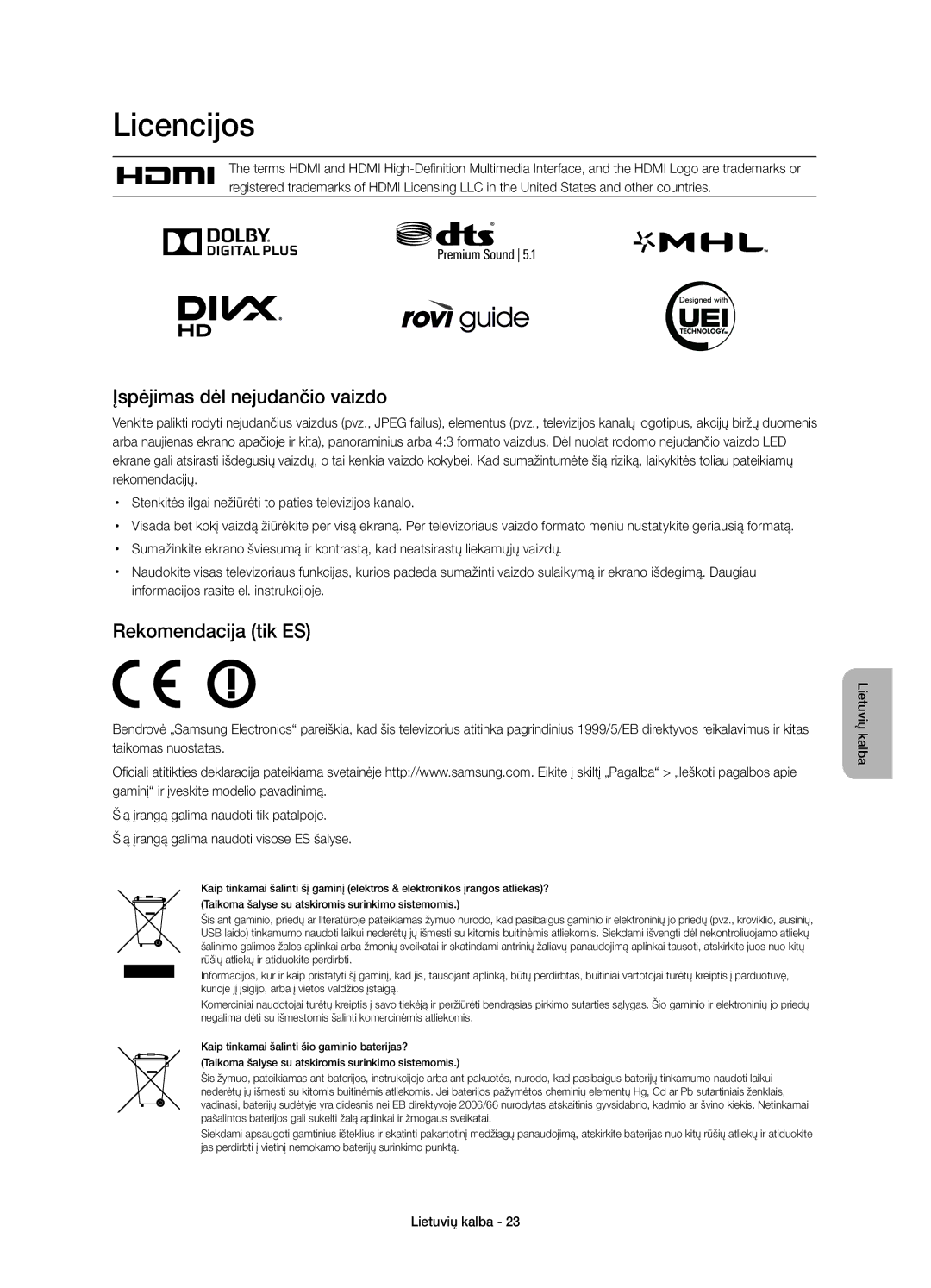 Samsung UE65H8000STXXH, UE65H8000SLXXH, UE48H8000SLXXC Licencijos, Įspėjimas dėl nejudančio vaizdo, Rekomendacija tik ES 