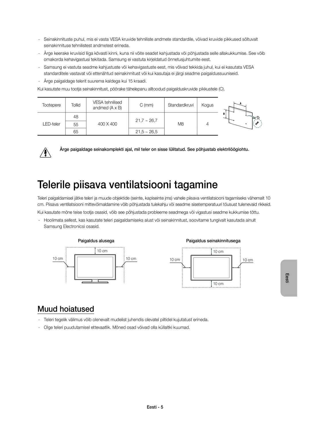 Samsung UE55H8000SLXXC, UE65H8000SLXXH, UE48H8000SLXXC Telerile piisava ventilatsiooni tagamine, Muud hoiatused, LED-teler 