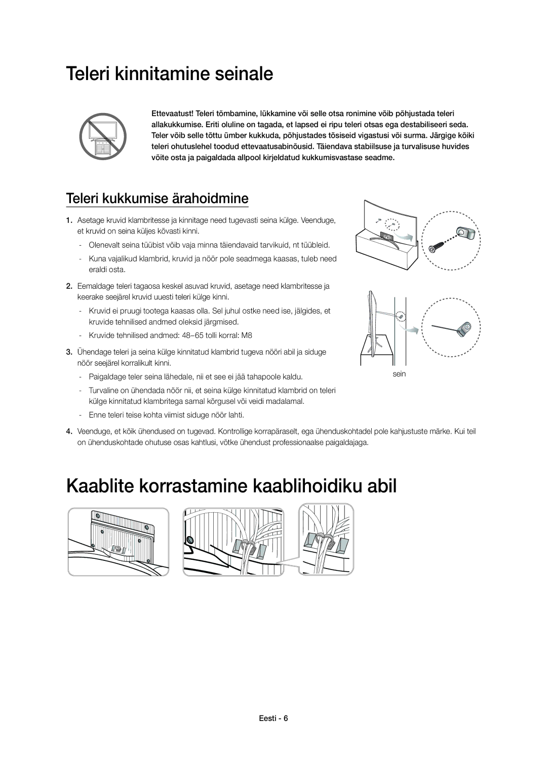 Samsung UE48H8000STXXH Teleri kinnitamine seinale, Kaablite korrastamine kaablihoidiku abil, Teleri kukkumise ärahoidmine 