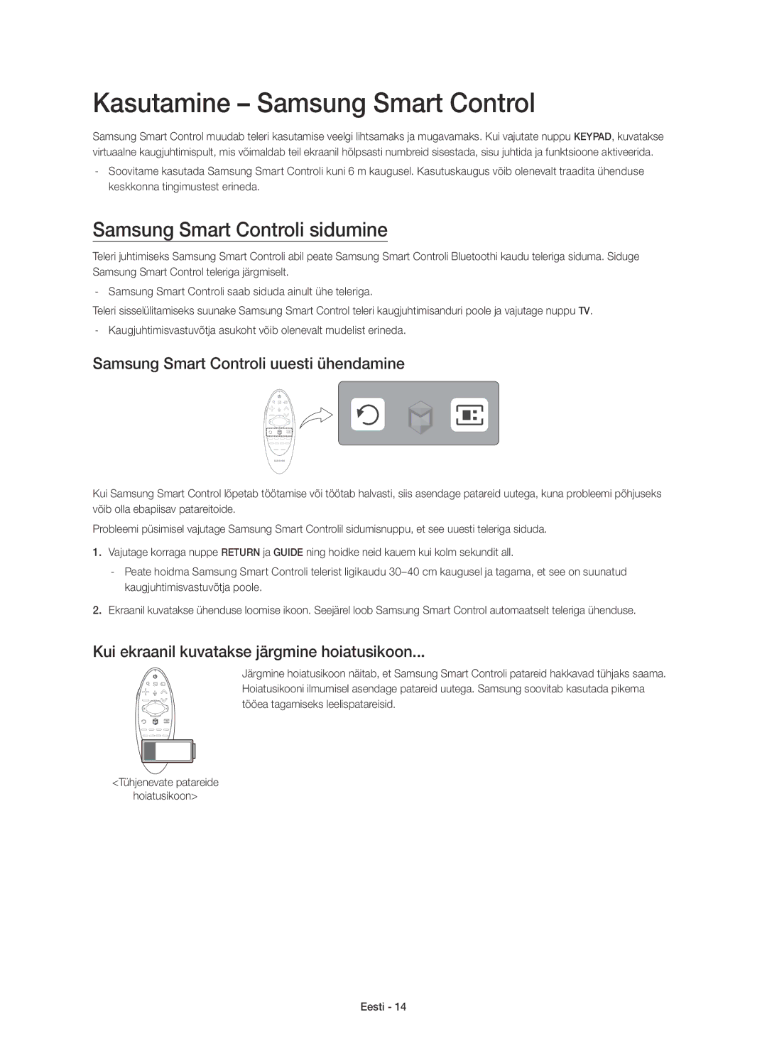 Samsung UE55H8000SLXXH, UE65H8000SLXXH, UE48H8000SLXXC Kasutamine Samsung Smart Control, Samsung Smart Controli sidumine 