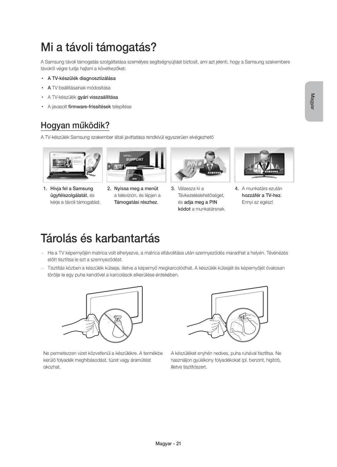 Samsung UE65H8000STXXH manual Mi a távoli támogatás?, Tárolás és karbantartás, Hogyan működik?, Támogatási részhez 