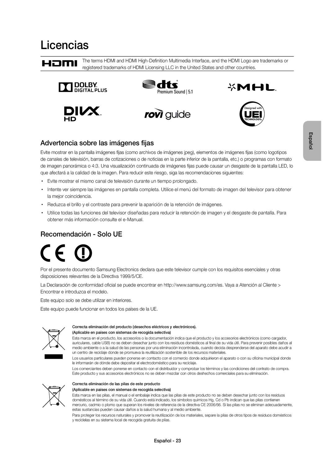 Samsung UE48H8000SLXXC manual Licencias, Advertencia sobre las imágenes fijas, Recomendación Solo UE, La mejor coincidencia 