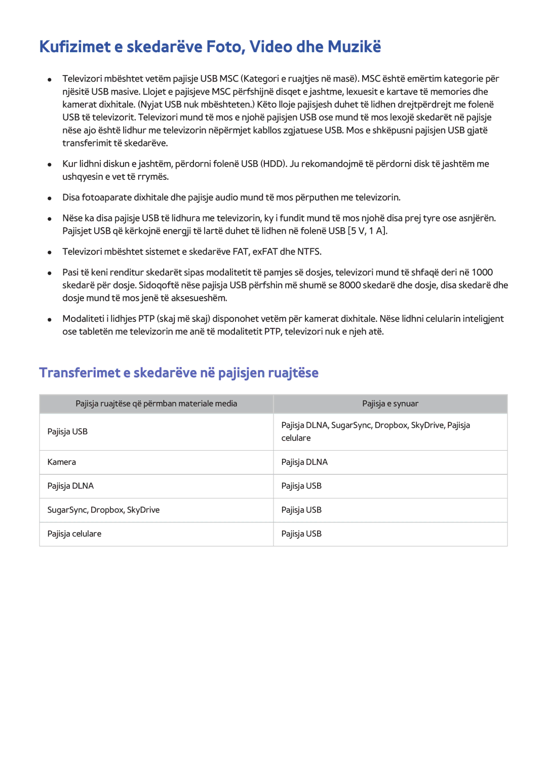 Samsung UE55H8000STXXH manual Kufizimet e skedarëve Foto, Video dhe Muzikë, Transferimet e skedarëve në pajisjen ruajtëse 