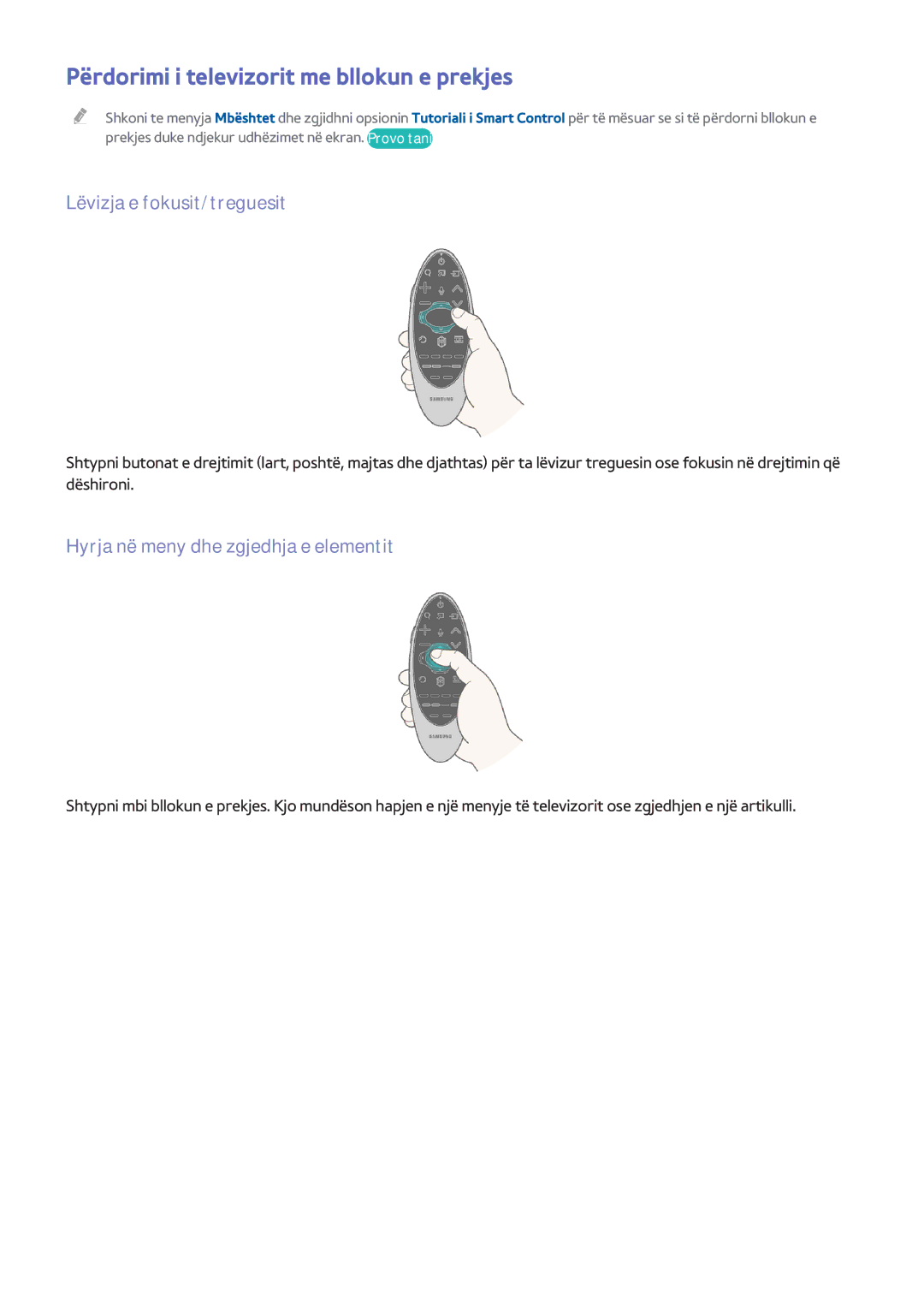 Samsung UE48H8000STXXH, UE65H8000STXXH manual Përdorimi i televizorit me bllokun e prekjes, Lëvizja e fokusit/treguesit 