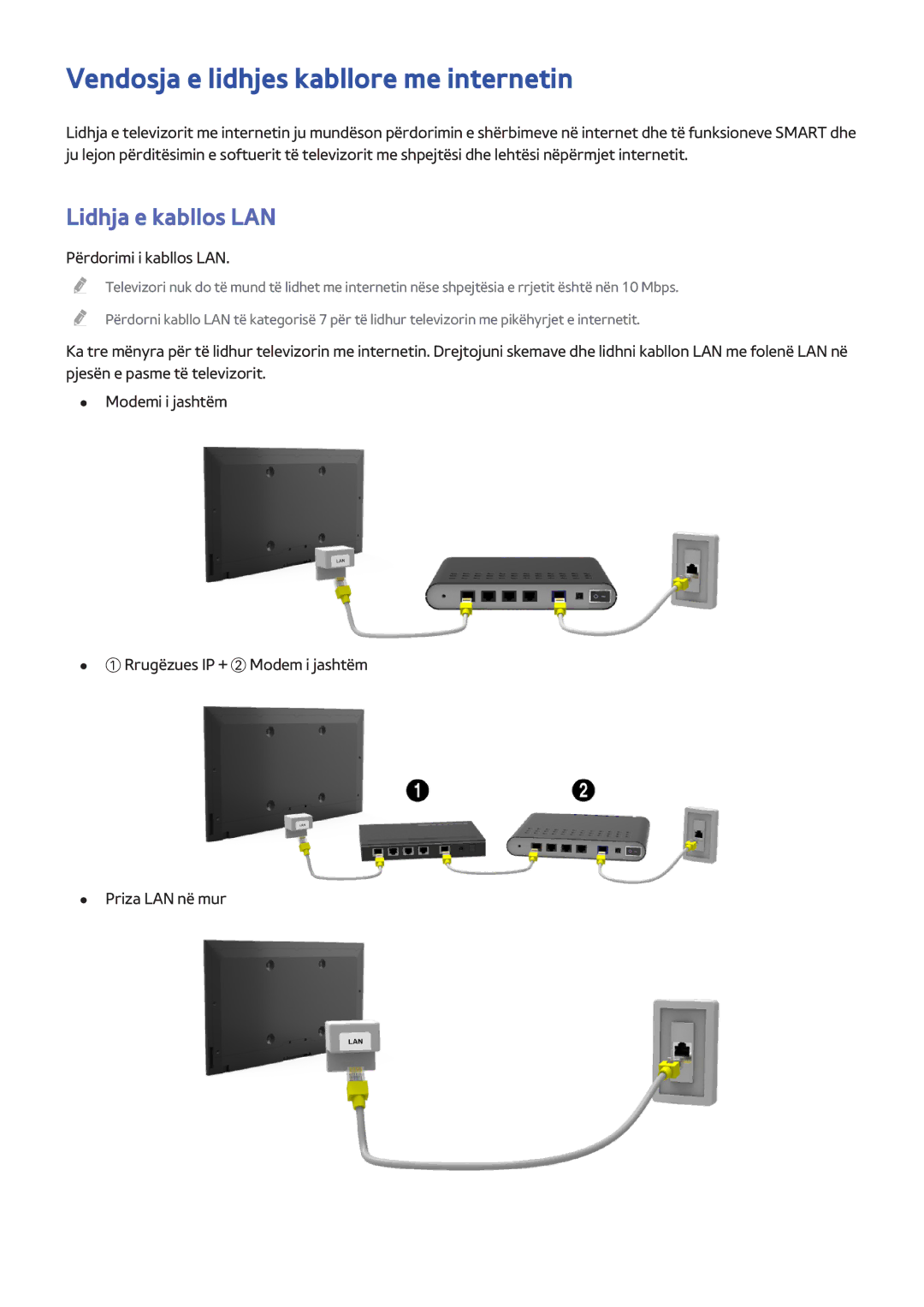 Samsung UE48H8000STXXH manual Vendosja e lidhjes kabllore me internetin, Lidhja e kabllos LAN, Përdorimi i kabllos LAN 