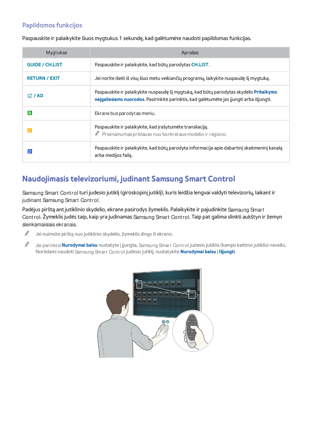 Samsung UE65H8000STXXH, UE48H8000STXXH Naudojimasis televizoriumi, judinant Samsung Smart Control, Papildomos funkcijos 