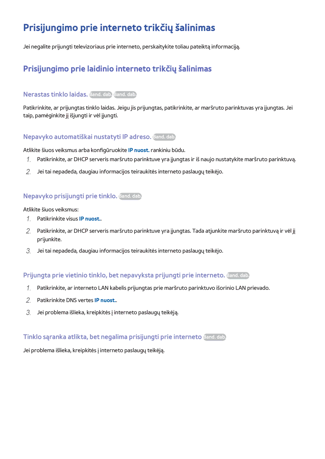 Samsung UE48H8000STXXH manual Prisijungimo prie interneto trikčių šalinimas, Nerastas tinklo laidas. Band. dab. Band. dab 