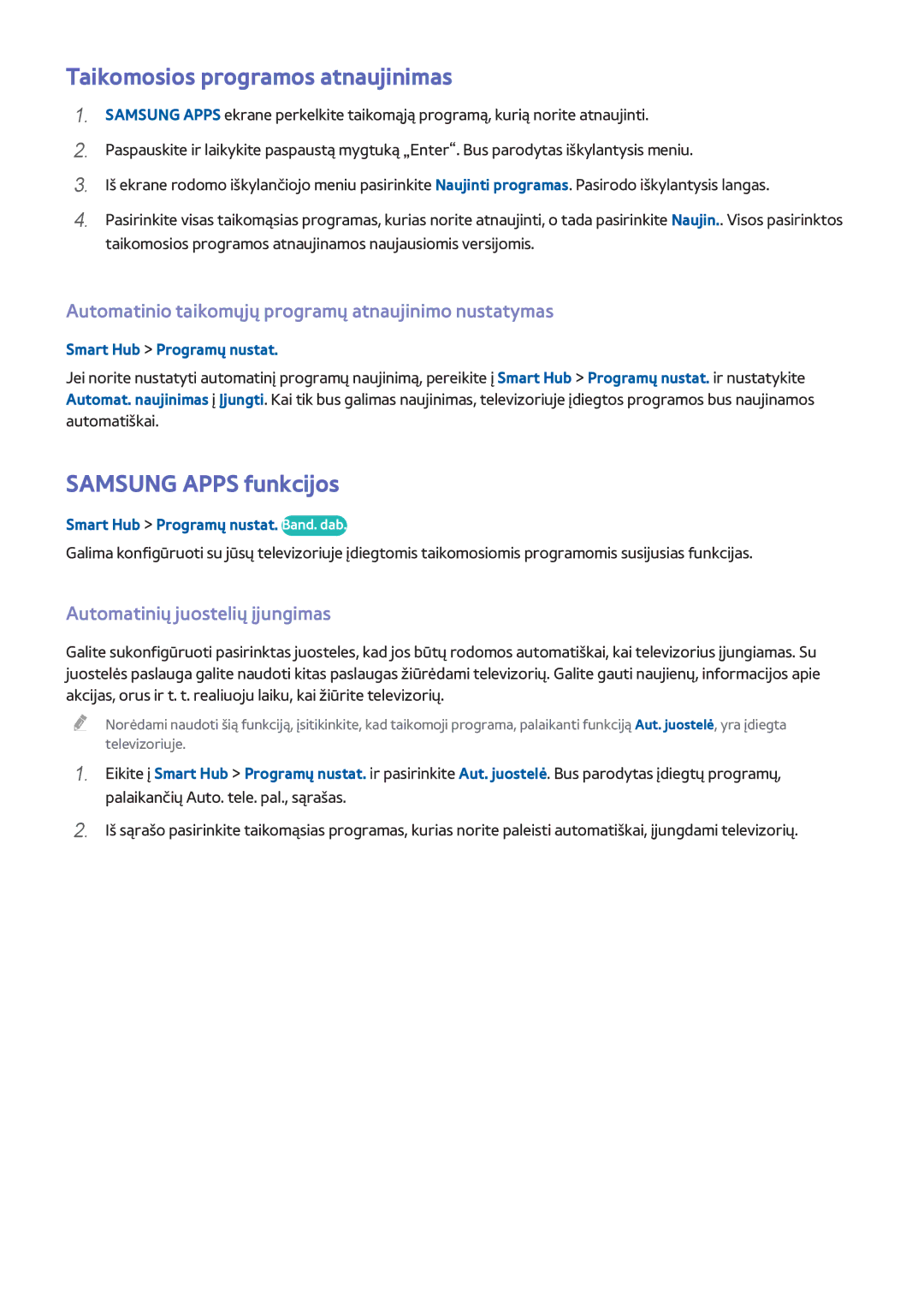 Samsung UE55H8000STXXH manual Taikomosios programos atnaujinimas, Samsung Apps funkcijos, Automatinių juostelių įjungimas 