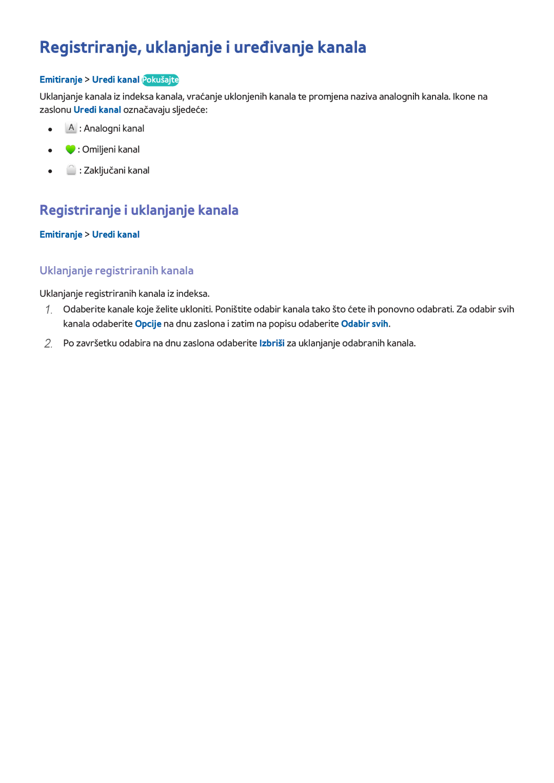 Samsung UE65H8000STXXH, UE48H8000STXXH Registriranje, uklanjanje i uređivanje kanala, Registriranje i uklanjanje kanala 