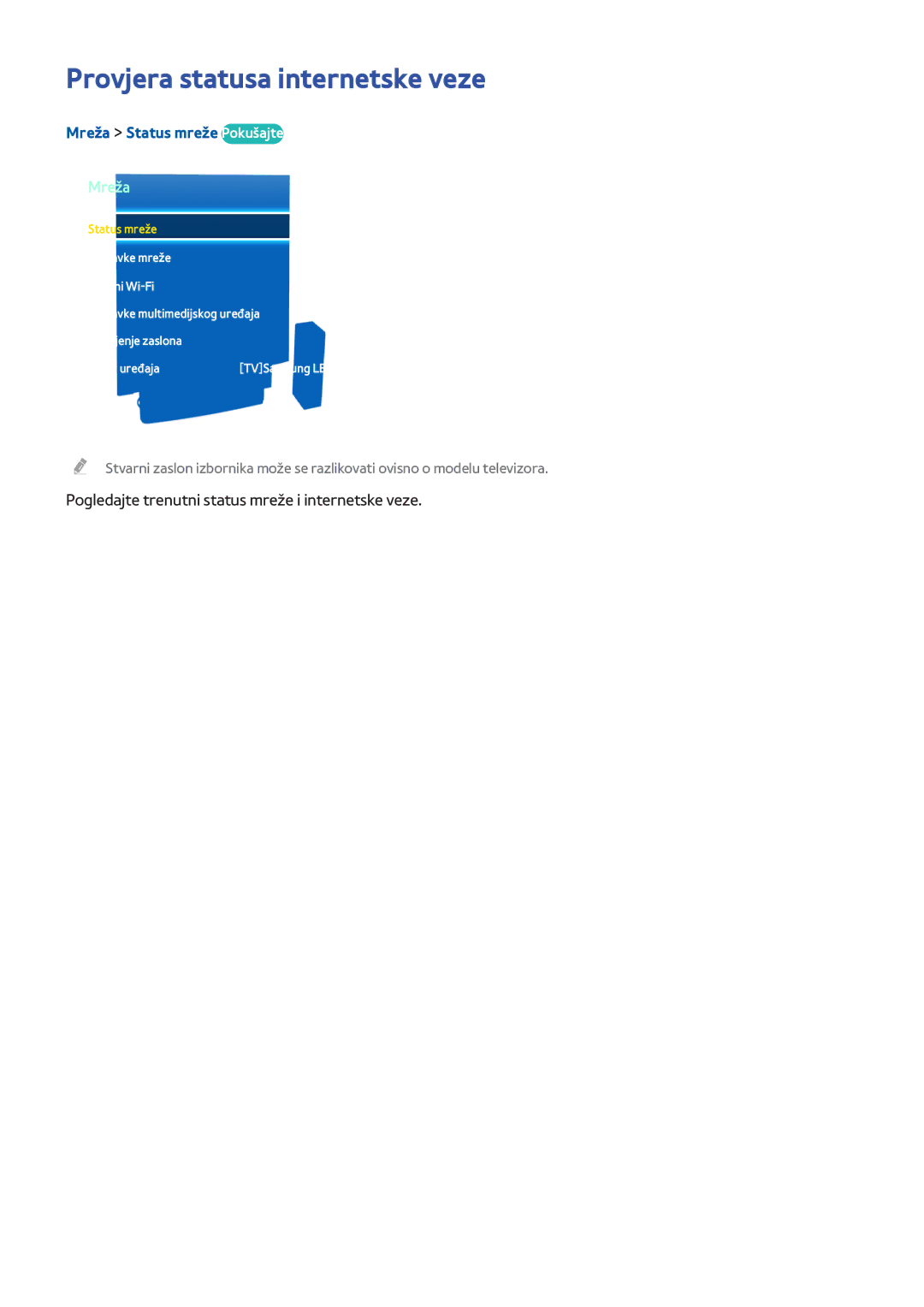 Samsung UE48H8000STXXH, UE65H8000STXXH, UE55H8000STXXH manual Provjera statusa internetske veze, Mreža Status mreže Pokušajte 