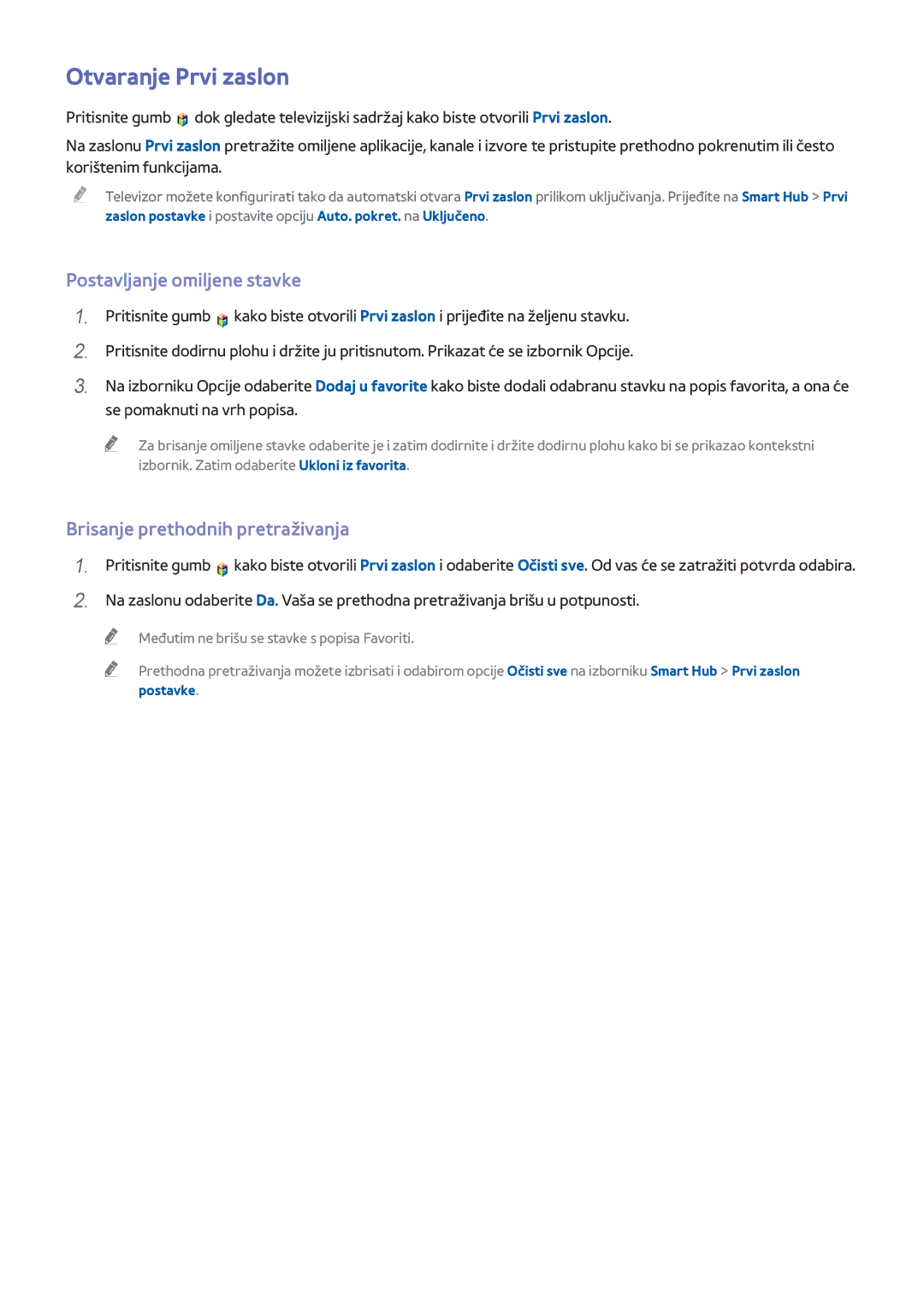 Samsung UE55H8000STXXH manual Otvaranje Prvi zaslon, Postavljanje omiljene stavke, Brisanje prethodnih pretraživanja 