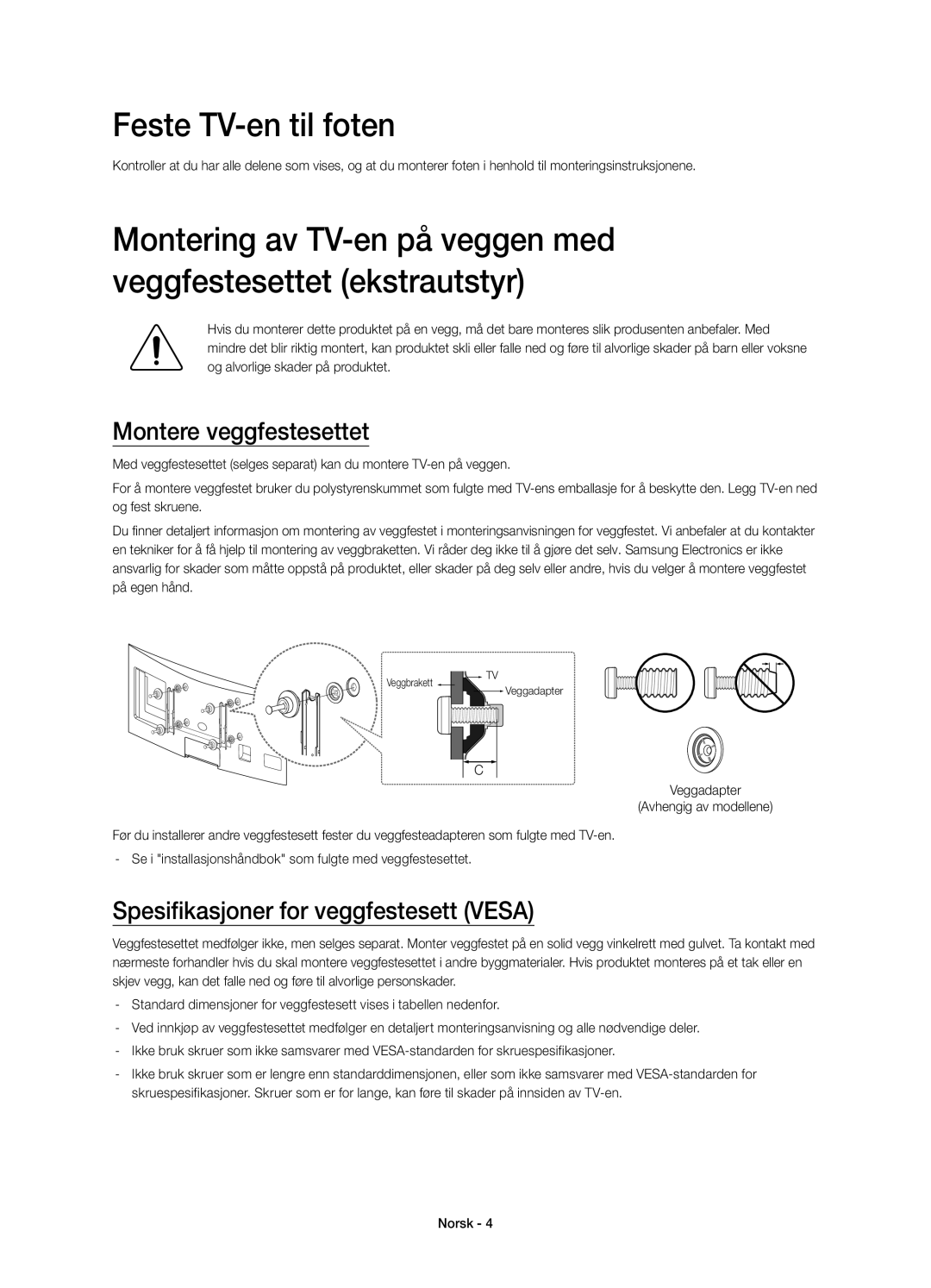 Samsung UE48H8005SQXXE manual Feste TV-en til foten, Montere veggfestesettet, Spesifikasjoner for veggfestesett Vesa 